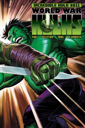 Incredible Hulks #611 