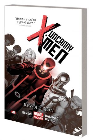 UNCANNY X-MEN VOL. 1: REVOLUTION TPB (Trade Paperback) UNCANNY X-MEN VOL. 1: REVOLUTION TPB (Trade Paperback)