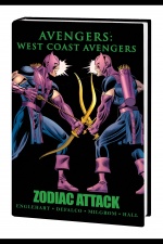 Avengers: West Coast Avengers - Zodiac Attack Premiere HC (Hardcover) cover