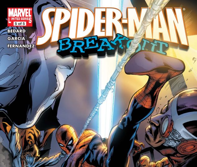 "Breakout" SPIDERMAN COMPLETE 5 ISSUE 2005 Marvel SERIES by Bedard & Garcia 