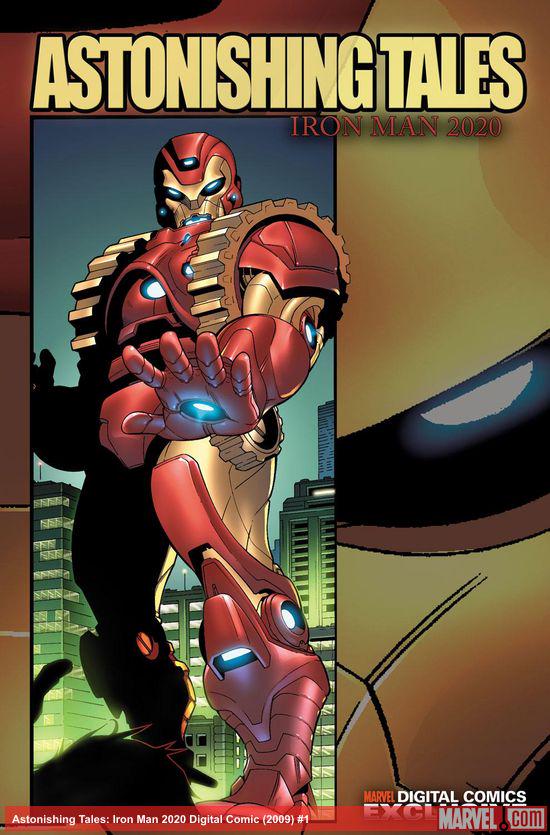 Astonishing Tales: Iron Man 2020 Digital Comic (2009) #1