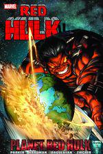 Red Hulk: Planet Red Hulk (Trade Paperback) cover