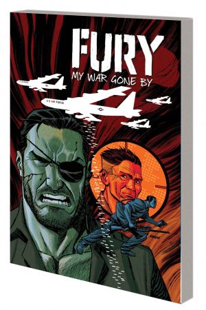 FURY MAX: MY WAR GONE BY VOL. 2 TPB (Trade Paperback) FURY MAX: MY WAR GONE BY VOL. 2 TPB (Trade Paperback)